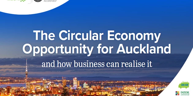 Text says: The Circular Economy Opportunity for Auckland